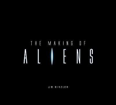 The Making of Aliens                                                                                                                                  <br><span class="capt-avtor"> By:Rinzler, J.W.                                     </span><br><span class="capt-pari"> Eur:50,39 Мкд:3099</span>